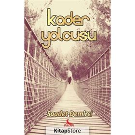 Kader Yolcusu - Saadet Demirci