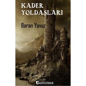 Kader Yoldaşları - Baran Yavuz