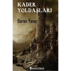 Kader Yoldaşları - Baran Yavuz