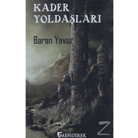 Kader Yoldaşları - Baran Yavuz