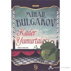 Kader Yumurtaları - mihail afanesyevic bulgakov
