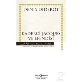 Kaderci Jacques ve Efendisi Ciltli - Deniş Diderot