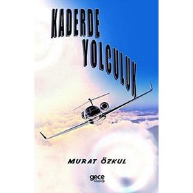 Kaderde Yolculuk - Murat Özkul