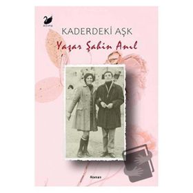 Kaderdeki Aşk Yaşar Şahin Anıl
