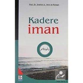 Kadere İman - İbrahim b. Amir er-Ruhayli