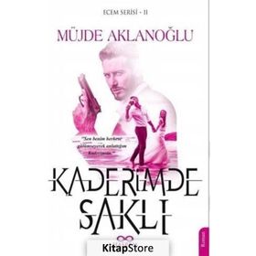 Kaderimde Saklı - Müjde Aklanoğlu
