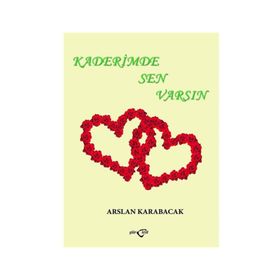 KADERIMDE SEN VARSIN - VICTORIA ALEXANDER