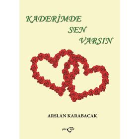 KADERIMDE SEN VARSIN - VICTORIA ALEXANDER