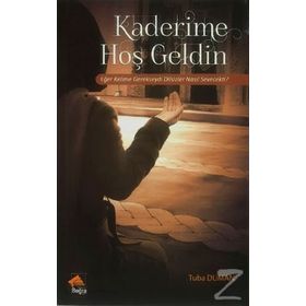 Kaderime Hoş Geldin - Tuba Duman