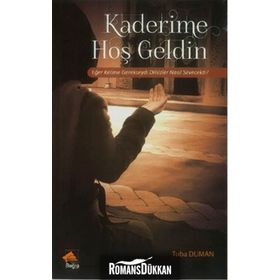 Kaderime Hoş Geldin - Tuba Duman