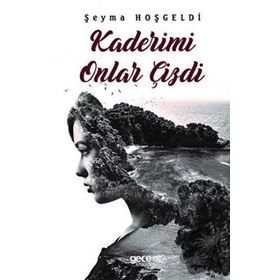 Kaderimi Onlar Çizdi - Şeyma Hoşgeldi