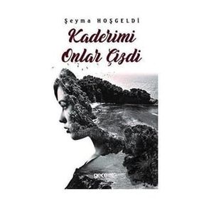 Kaderimi Onlar Çizdi - Şeyma Hoşgeldi