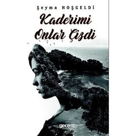 Kaderimi Onlar Çizdi - Şeyma Hoşgeldi