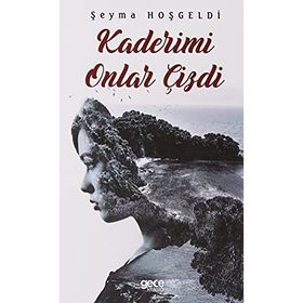 Kaderimi Onlar Çizdi - Şeyma Hoşgeldi