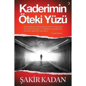 Kaderimin Öteki Yüzü - Şakir Kadan