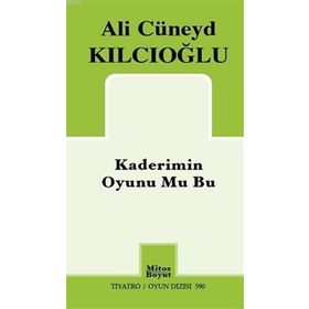 Kaderimin Oyunu Mu Bu - Ali Cüneyd Kılcıoğlu