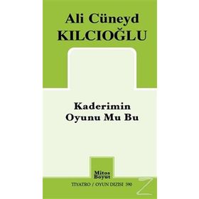 Kaderimin Oyunu Mu Bu - Ali Cüneyd Kılcıoğlu