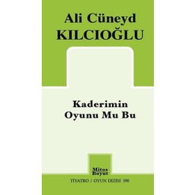 Kaderimin Oyunu Mu Bu - Ali Cüneyd Kılcıoğlu
