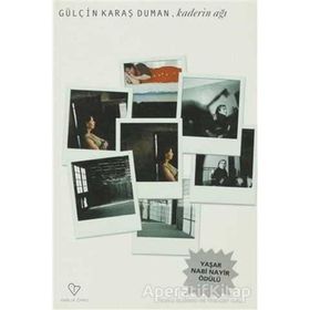 Kader'in Ağı - Gülçin Karaş Duman
