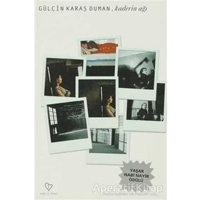 KADERIN AĞI - GÜLÇİN KARAŞ