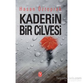 Kaderin Bir Cilvesi - Hasan Öztoprak