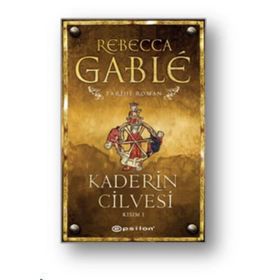 Kaderin Cilvesi - 1 - Rebecca Gable