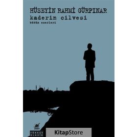 Kaderin Cilvesi - Hüseyin Rahmi Gürpınar