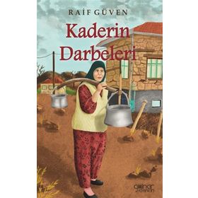 Kaderin Darbeleri - Raif Güven - Gülnar Yayınları
