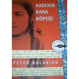 Kaderin Kara Köpeği - Peter Balakian