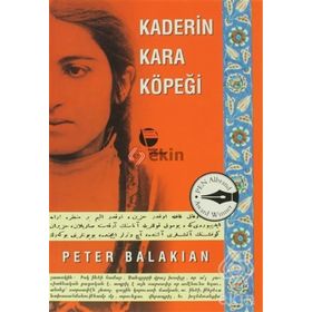 Kaderin Kara Köpeği - Peter Balakian