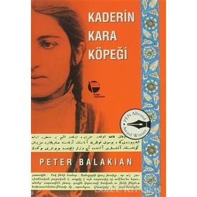 Kaderin Kara Köpeği - Peter Balakian