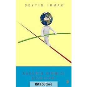 Kaderin Kırmızı Çizgileri - Seyyid Irmak
