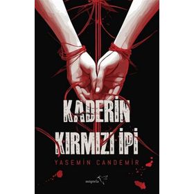 Kaderin Kırmızı İpi Yasemin Candemir