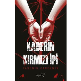 Kaderin Kırmızı İpi Yasemin Candemir