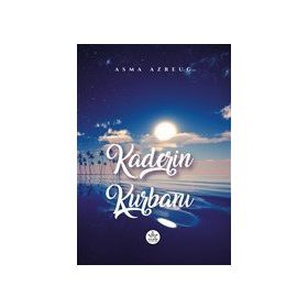 Kaderin Kurbanı - Asma Azreug - Elpis Yayınları