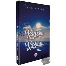 Kaderin Kurbanı - Asma Azreug - Elpis Yayınları