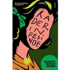 KADERIN PEŞINDE - MEHMET MURAT SOMER (ISBN:9786055020026)