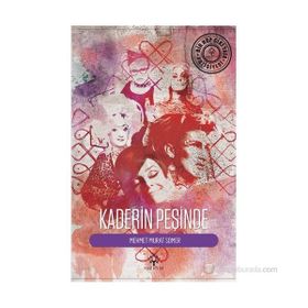 KADERIN PEŞINDE - MEHMET MURAT SOMER (ISBN:9786055020026)