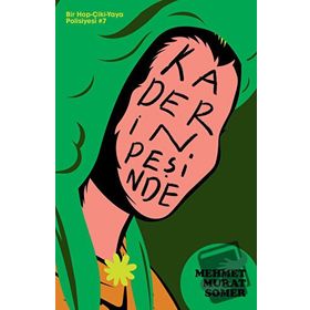 KADERIN PEŞINDE - MEHMET MURAT SOMER (ISBN:9786055020026)
