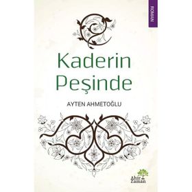 KADERIN PEŞINDE - MEHMET MURAT SOMER (ISBN:9786055020026)