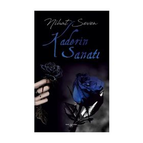 Kaderin Sanatı - Nihat Seven