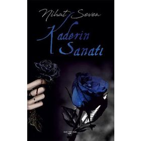 Kaderin Sanatı - Nihat Seven