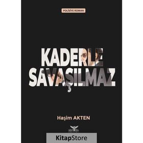 Kaderle Savaşılmaz - Haşim Akten
