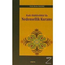 Kadı Abdülcebbar’da Nedensellik Kuramı - Fethi Kerim Kazanç