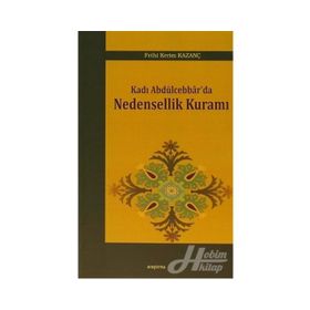 Kadı Abdülcebbar’da Nedensellik Kuramı - Fethi Kerim Kazanç