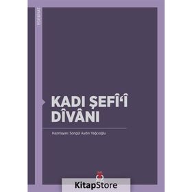 Kadı Şefi’i Divanı - Songül Aydın Yağcıoğlu