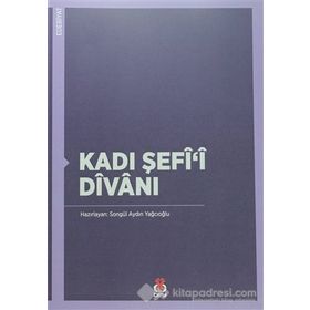Kadı Şefi’i Divanı - Songül Aydın Yağcıoğlu