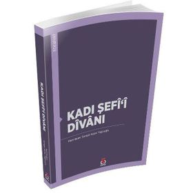 Kadı Şefi’i Divanı - Songül Aydın Yağcıoğlu