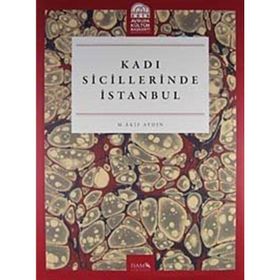 Kadı Sicillerinde İstanbul - İsam Yayınları