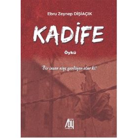 Kadife - Ebru Zeynep Dişiaçık